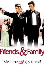 Watch Friends and Family 2KMovies