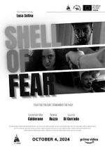 Watch Shell of Fear 2KMovies