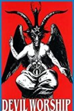 Watch Devil Worship: The Rise of Satanism 2KMovies