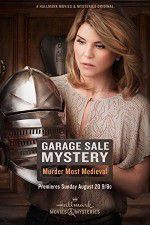 Watch Garage Sale Mystery: Murder Most Medieval 2KMovies