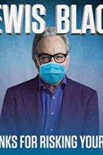 Watch Lewis Black: Thanks for Risking Your Life 2KMovies