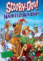 Watch Scooby-Doo! Haunted Holidays 2KMovies