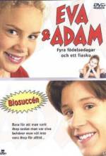 Watch Eva & Adam: Four Birthdays and a Fiasco 2KMovies