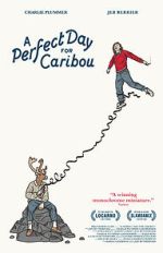 Watch A Perfect Day for Caribou 2KMovies