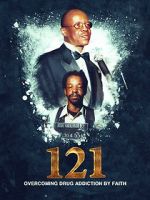 Watch 121: Overcoming Drug Addiction by Faith 2KMovies
