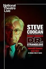 Watch National Theatre Live: Dr. Strangelove 2KMovies