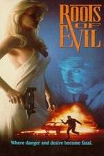 Watch Roots of Evil 2KMovies