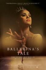 Watch A Ballerina's Tale 2KMovies
