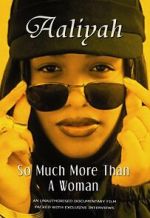 Watch Aaliyah: So Much More Than a Woman 2KMovies