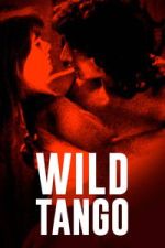 Watch Wild Tango 2KMovies