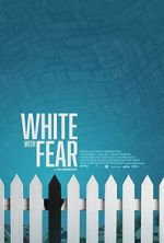 Watch White with Fear 2KMovies