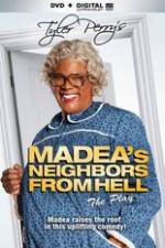 Watch Tyler Perrys Madeas Neighbors From Hell 2KMovies