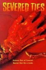 Watch Severed Ties 2KMovies