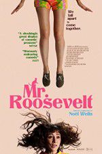 Watch Mr. Roosevelt 2KMovies