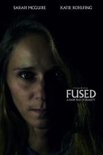 Watch Fused (Short 2018) 2KMovies