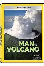 Watch National Geographic: Man vs. Volcano 2KMovies