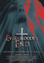 Watch Everybloody\'s End 2KMovies