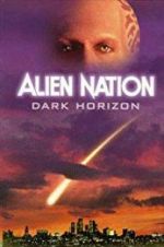Watch Alien Nation: Dark Horizon 2KMovies