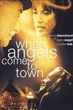Watch When Angels Come to Town 2KMovies