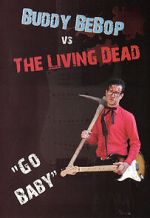 Watch Buddy BeBop vs the Living Dead 2KMovies