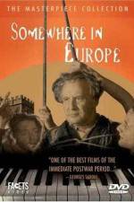 Watch Somewhere in Europe 2KMovies
