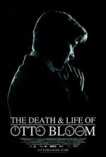 Watch The Death and Life of Otto Bloom 2KMovies