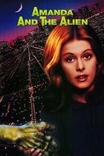 Watch Amanda & the Alien 2KMovies