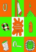 Watch The Orange Years: The Nickelodeon Story 2KMovies