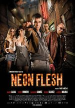 Watch Neon Flesh 2KMovies
