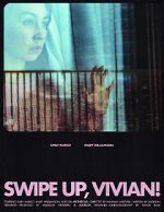 Watch Swipe Up, Vivian! (Short 2020) 2KMovies