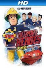 Watch Fireman Sam: Heroes of the Storm 2KMovies