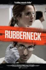 Watch Rubberneck 2KMovies