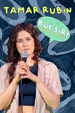 Watch Tamar Rubin: But Sir! (TV Special 2024) 2KMovies