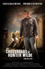 Watch The Crossroads of Hunter Wilde 2KMovies