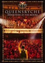 Watch Queensrche: Mindcrime at the Moore 2KMovies