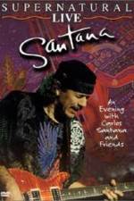 Watch Santana: Supernatural Live 2KMovies