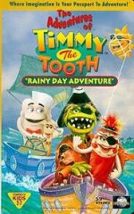Watch The Adventures of Timmy the Tooth: Rainy Day Adventure 2KMovies