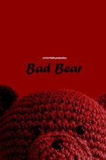 Watch Bad Bear (Short 2024) 2KMovies