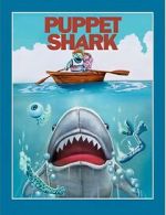 Watch Puppet Shark 2KMovies
