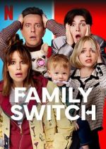 Watch Family Switch 2KMovies