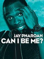 Watch Jay Pharoah: Can I Be Me? (TV Special 2015) 2KMovies