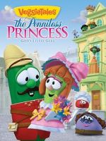 Watch VeggieTales: The Penniless Princess 2KMovies