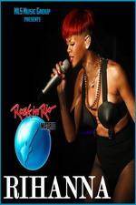 Watch Rihanna Live At Rock in Rio Madrid 2KMovies