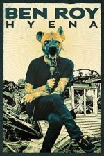 Watch Ben Roy - Hyena 2KMovies