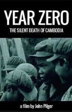 Watch Year Zero: The Silent Death of Cambodia 2KMovies