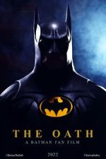 Watch The Oath: A Batman Fan Film (Short 2022) 2KMovies