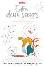 Watch Entre Deux Soeurs (Short 2023) 2KMovies