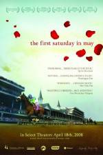 Watch The First Saturday in May 2KMovies