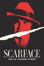 Watch Scarface: The Al Capone Story 2KMovies