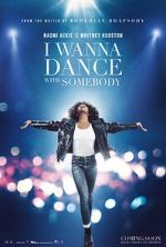 Watch Whitney Houston: I Wanna Dance with Somebody 2KMovies